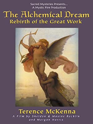 The Alchemical Dream: Rebirth of the Great Work (2008) starring Terence McKenna on DVD on DVD